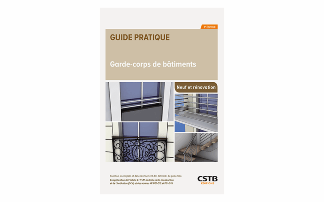 Garde-corps : une troisième édition du guide CSTB